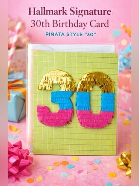 Hallmark Signature 30th Birthday Card Piñata Style “30” Gold Pink Blue
